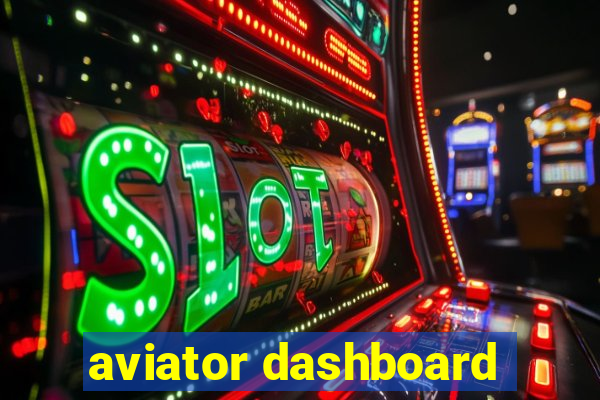 aviator dashboard